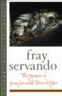 Image for The memoirs of Fray Servando Teresa de Mier