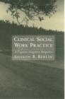 Image for Clinical social work practice: a cognitive-integrative perspective