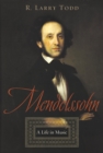 Image for Mendelssohn: a life in music