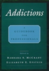 Image for Addictions: A Comprehensive Guidebook