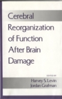 Image for Cerebral Reorganization of Function After Brain Damage
