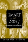 Image for Smart and sassy: the strengths of inner city black girls