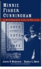 Image for Minnie Fisher Cunningham: a suffragist&#39;s life in politics