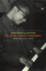 Image for Something to live for: the music of Billy Strayhorn