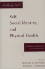 Image for Self, Social Identity and Physical Health: Interdisciplinary Explorations