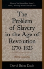 Image for The problem of slavery in the age of revolution, 1770-1823