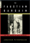 Image for The Faustian bargain: the art world in Nazi Germany