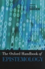 Image for The Oxford handbook of epistemology