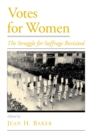 Image for Votes for women: the struggle for suffrage revisited