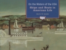 Image for On the Waters of the Usa: Ships and Boats in American Life