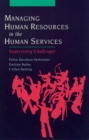 Image for Managing human resources in the human services: supervisory challenges