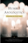 Image for Humble apologetics: defending the faith today