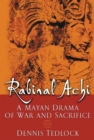 Image for Rabinal Achi: a Mayan drama of war and sacrifice