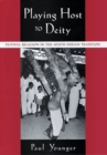Image for Playing host to deity: festival religion in the south Indian tradition