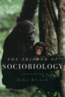 Image for The triumph of sociobiology