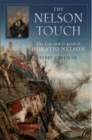 Image for Nelson Touch: The Life and the Legend of Admiral Horatio.