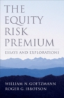 Image for The equity risk premium: essays and explorations