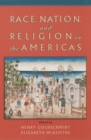 Image for Race, nation, and religion in the Americas