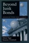 Image for Beyond junk bonds: expanding high yield markets