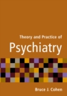 Image for Theory and Practice of Psychiatry