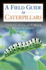 Image for Caterpillars in the field and garden: a field guide to the butterfly caterpillars of North America