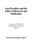 Image for Lost Paradises and the Ethics of Research and Publication