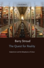 Image for The quest for reality: subjectivism and the metaphysics of colour