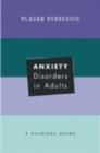 Image for Anxiety disorders in adults: a clinical guide