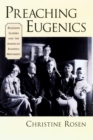 Image for Preaching eugenics: religious leaders and the American eugenics movement