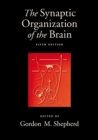 Image for The synaptic organization of the brain