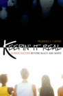 Image for Keepin&#39; It Real: School Success Beyond Black and White