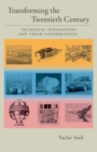 Image for Transforming the twentieth century: technical innovations and their consequences