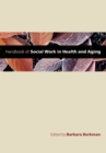 Image for Handbook of Social Work in Health and Aging