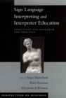 Image for Sign language interpreting and interpreter education: directions for research and practice