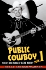 Image for Public Cowboy No. 1: The Life and Times of Gene Autry