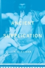 Image for Ancient supplication