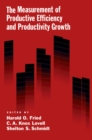 Image for The measurement of productive efficiency and productivity growth