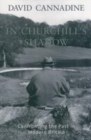 Image for In Churchill&#39;s Shadow: Confronting the Past in Modern Britain.