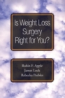 Image for Is weight loss surgery right for you?