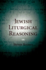 Image for Jewish liturgical reasoning