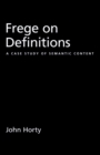 Image for Frege on definitions: a case study of semantic content