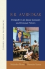 Image for Ambedkar on social exclusion and inclusion policies