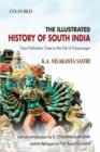 Image for The illustrated history of South India.