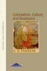 Image for Colonialism, Culture and Resistance