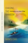 Image for Chasing the rainbow  : growing up in an Indian village