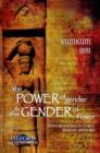 Image for The Power of Gender and the Gender of Power : Explorations in Early Indian History