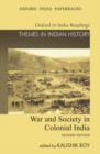 Image for War and Society in Colonial India