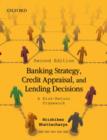 Image for Banking strategy, credit appraisal, and lending decisions  : a risk-return framework
