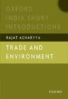 Image for Trade and Environment : Oxford India Short Introductions