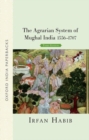 Image for The Agrarian System of Mughal India